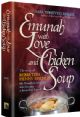 101169 Emunah with Love and Chicken Soup:Henny Machlis- The Brooklyn-born girl who became a Jerusalem legend